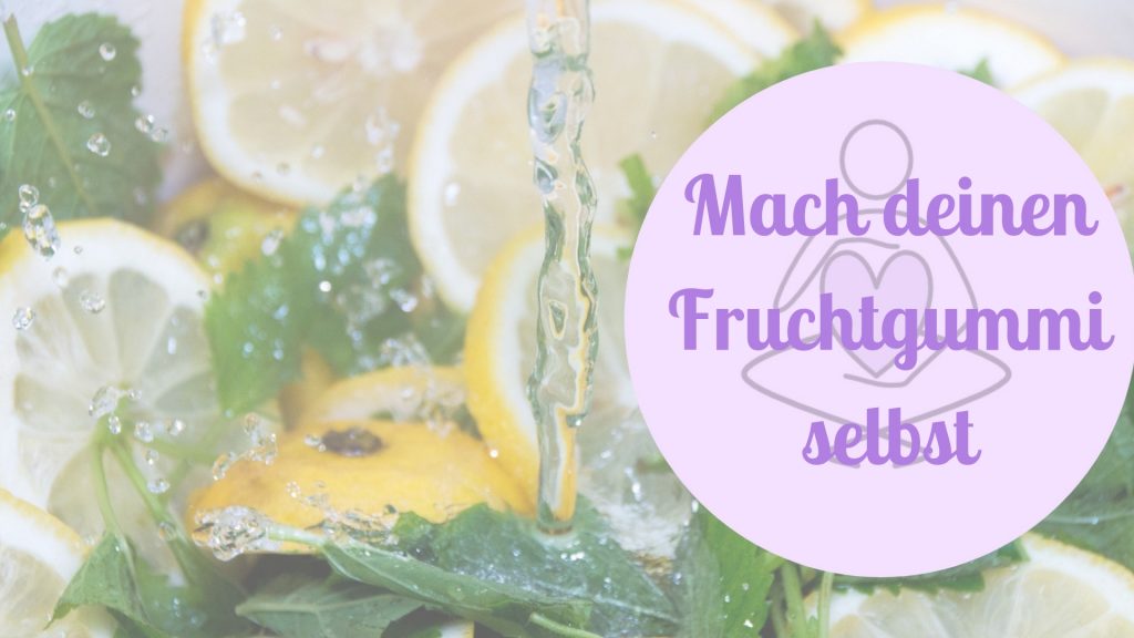 Fruchtgummi Rezept