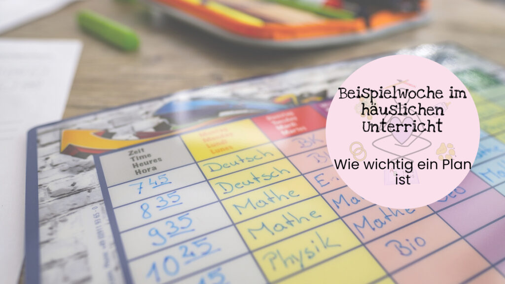 Beispielwoche im haeuslichen Unterricht